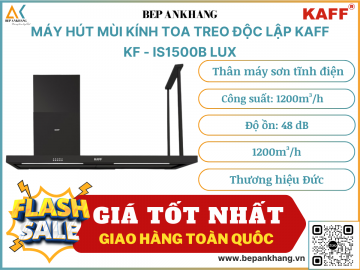 Máy hút mùi kính toa treo độc lập Kaff KF - IS1500B LUX - Thương hiệu Đức